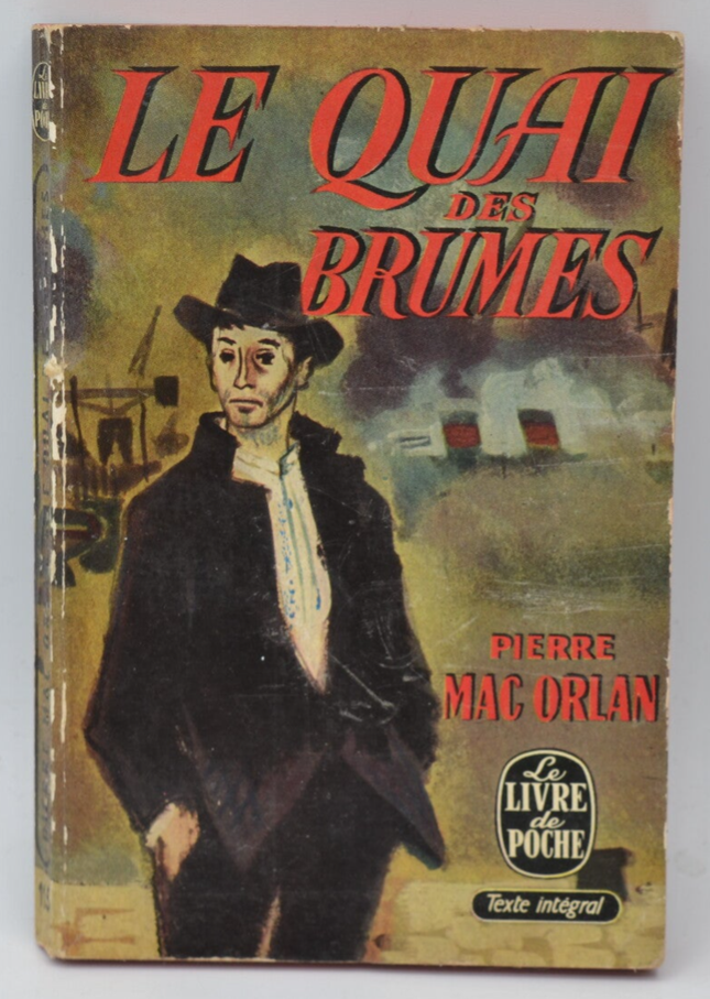 Le Quai des brumes – Pierre Mac Orlan – Roman classique noir et atmosphère de désillusion - livre