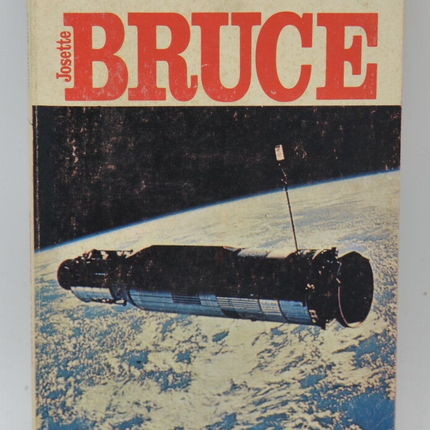 Spatiale Dernière Oss 117 - Josette Bruce - 1968 - book