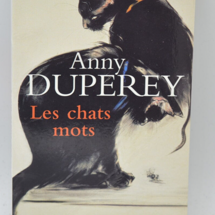 Les Chats mots - Anny Duperey - 2004 - livre