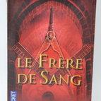 The Blood Brother - Eric Giacometti - Jacques Ravenne - 2010 - book