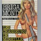 Les chasseurs de Mireille - Brigade mondaine - Gérard De Villiers - 1985 - livre