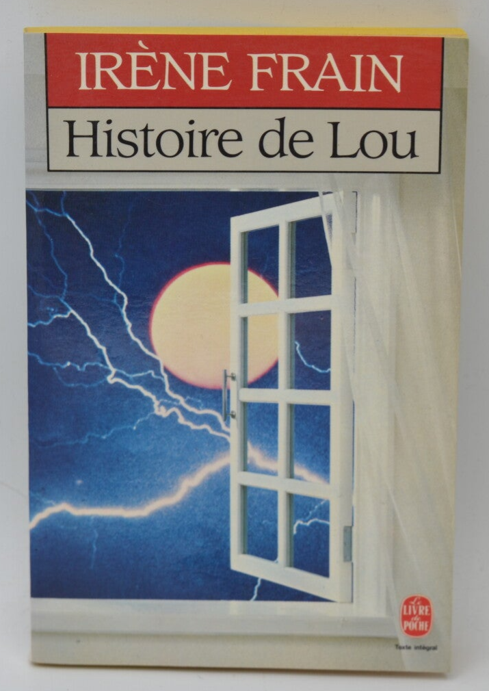 Histoire de Lou - Irène Frain - 1991 - livre