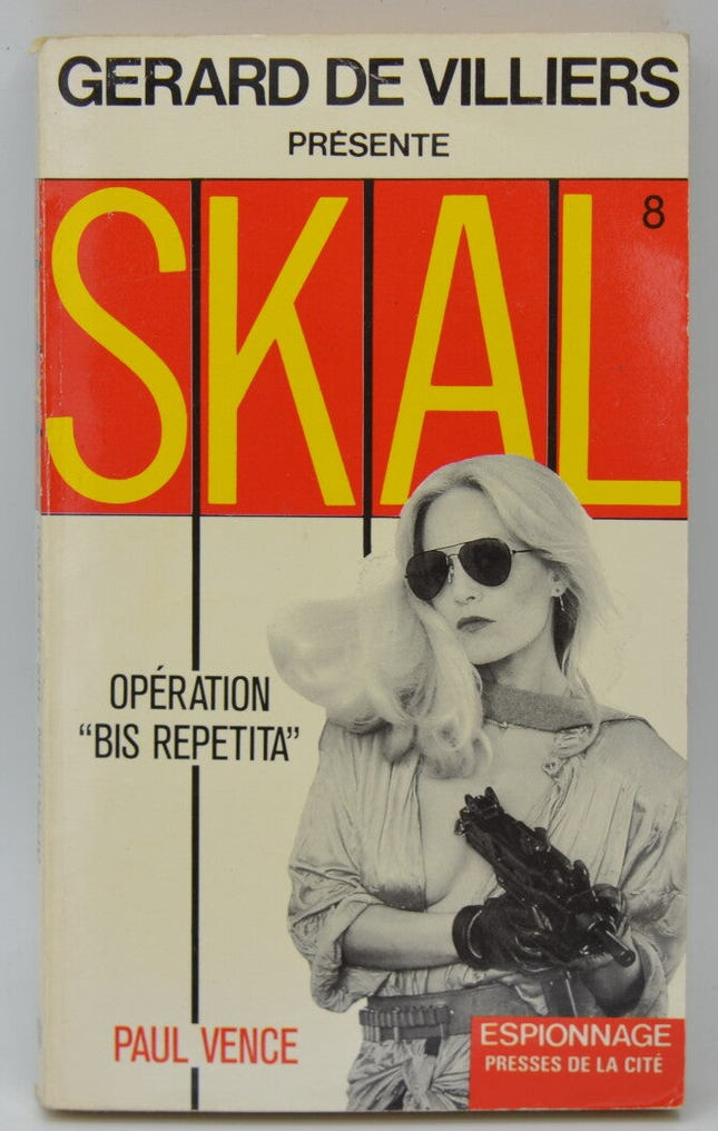 Operation bis repetita – Band 8 – SKAL – Gérard de Villiers – Paul Vence – 1988 – Buch