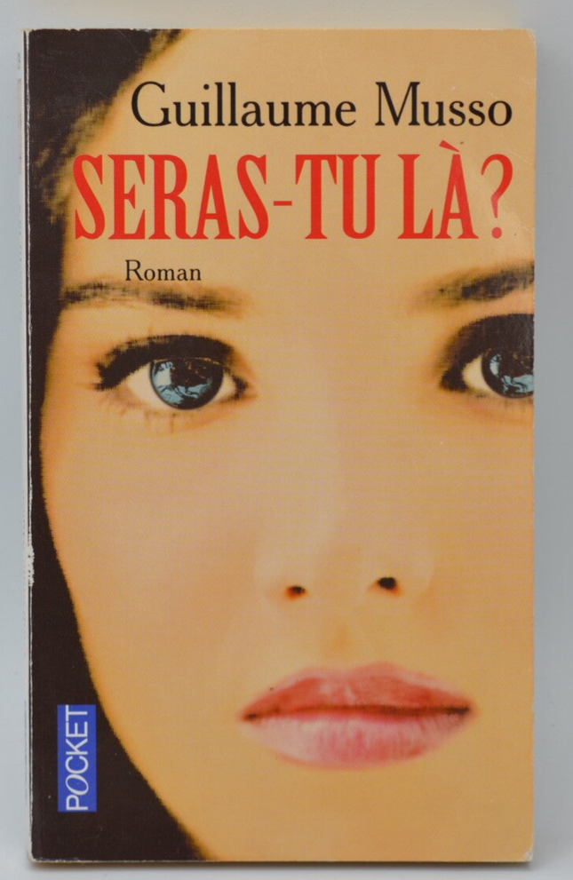 Seras-tu là livre adulte Guillaume Musso roman contemporain suspense et émotions romance - livre