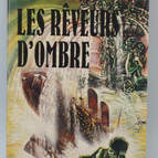 Les Rêveurs D'Ombres - Serge Brussolo - 1990 - livre