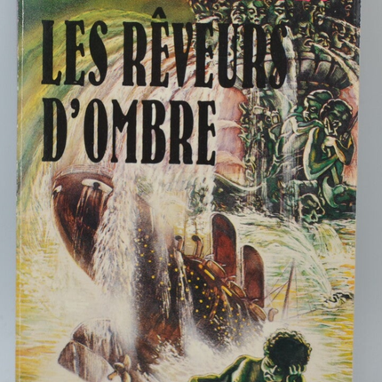 Les Rêveurs D'Ombres - Serge Brussolo - 1990 - livre