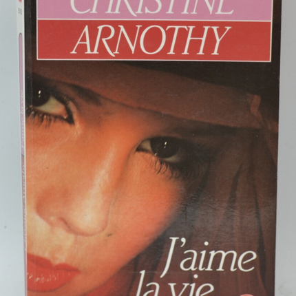 Ich liebe das Leben - Christine Arnothy - 1987 - Buch
