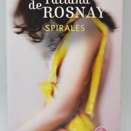 Spiralen - Tatiana de Rosnay - 2013 - Buch