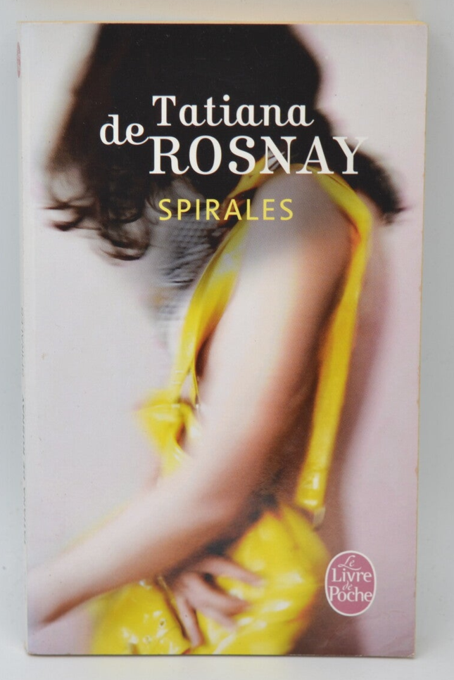 Spirales – Tatiana de Rosnay – Roman psychologique suspense drame conjugal secrets – Livre d’occasion - livre