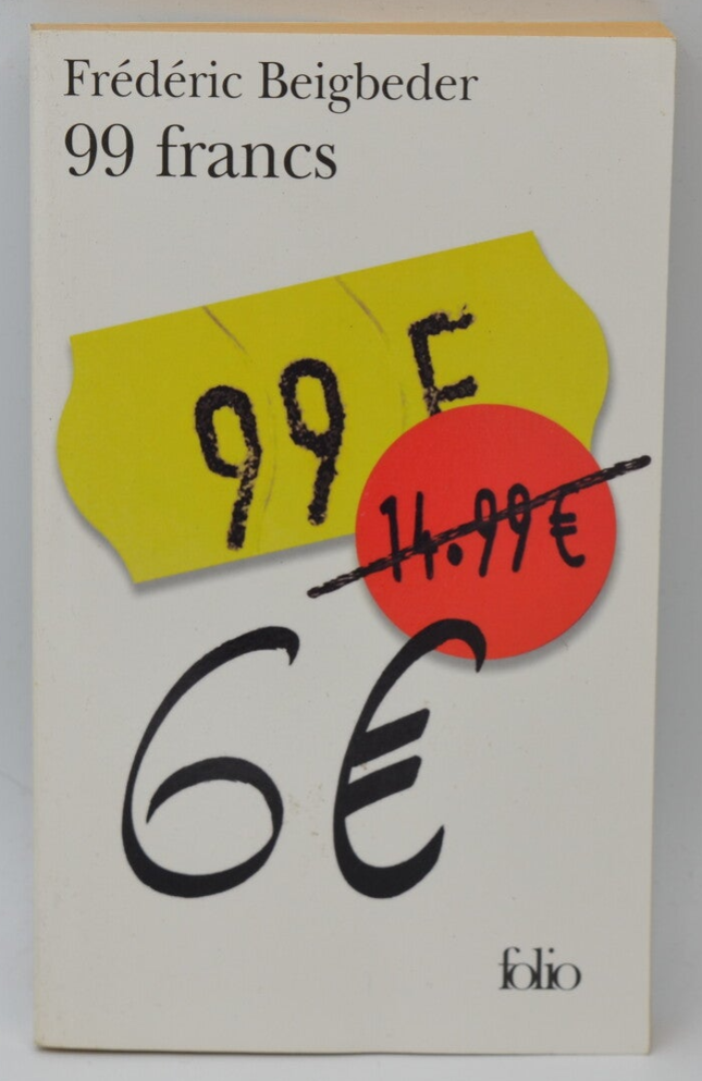 99 Francs - Frédéric Beigbeder - 2004 - Buch