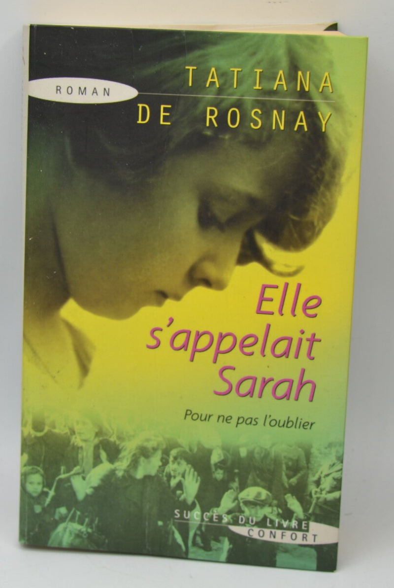 Elle s'appelait Sarah - Tatiana de Rosnay - 2008 - livre