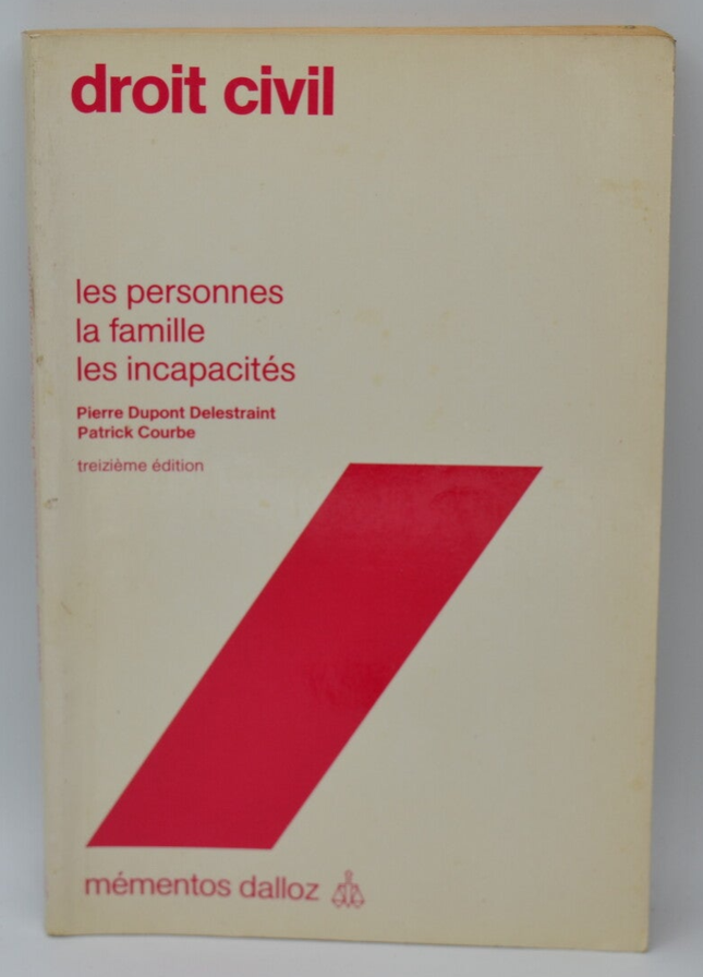Zivilrecht Menschen Familie Behinderungen - Pierre Dupont Delestraint - 1990 - Buch