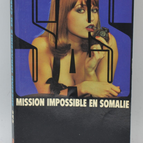 Mission Impossible in Somalia - 1977 - volume 47 Gérard de Villiers - book
