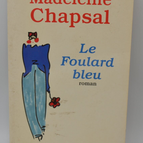 The Blue Scarf - Madeleine Chapsal - 1996 - book