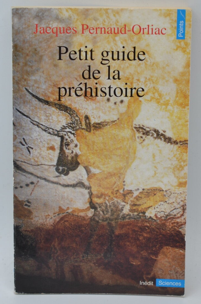 Petit guide de la préhistoire - 1997 - Jacques Pernaud-Orliac - livre