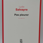 Weine nicht - Lydie Salvayre - 2014 - Buch