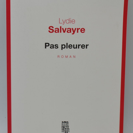 Weine nicht - Lydie Salvayre - 2014 - Buch