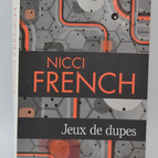 Games of Dupes - Nicci French - 2014 - Buch