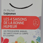 Les 4 Saisons De La Bonne Humeur - Michel Lejoyeux - 2018 - livre