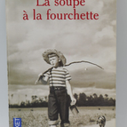 Suppe mit einer Gabel - Jean Anglade - 2009 - Buch