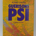 PSI Healings – Alfred Stelter – 1973 – Buch
