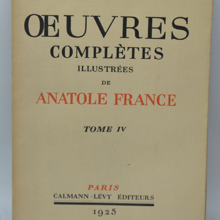 Oeuvres complètes illustrées de Anatole France Tome IV - 1925 - livre