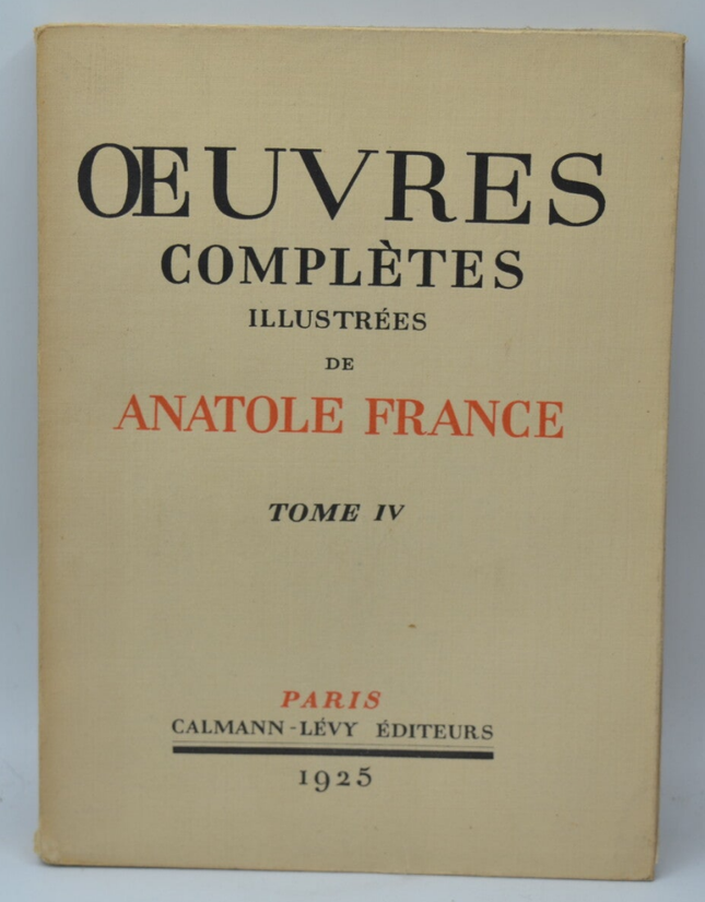 Oeuvres complètes illustrées de Anatole France Tome IV - 1925 - livre