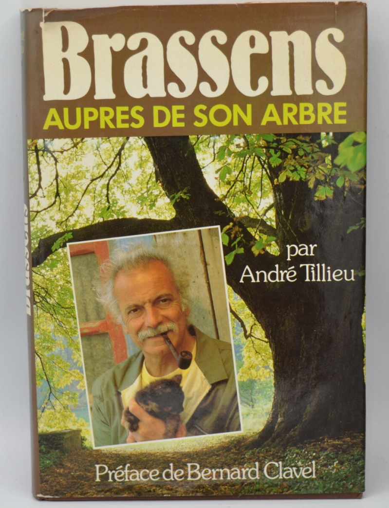 Brassens Auprès de son arbre - André Tillieu - 1984 - livre
