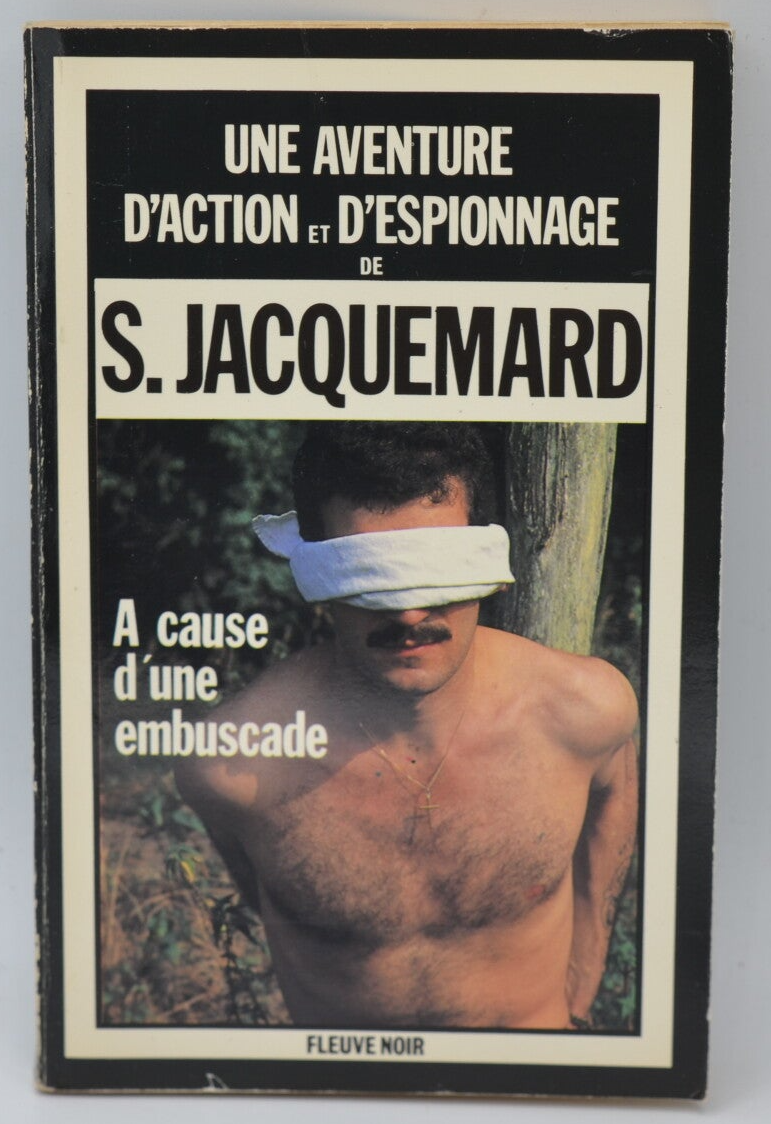 Wegen eines Hinterhalts - Band 1740 - 1983 - Ein Action- und Spionageabenteuer - Fleuve noir - Serge Jacquemard - Buch
