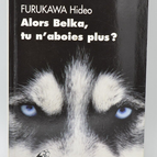 Also, Belka, bellst du nicht mehr? - Hideo Furukawa - 2015 - Buch