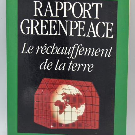 Le réchauffement de la terre - Greenpeace - 1993 - livre