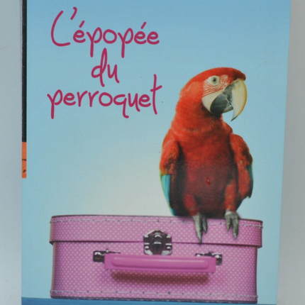 L'Épopée Du Perroquet - Kerry Reichs - 2012 - livre
