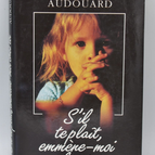 Please take me home - Audouard Marie-Jo - 1992 - book