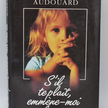 Please take me home - Audouard Marie-Jo - 1992 - book