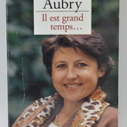 Es ist höchste Zeit - Martine Aubry - 1998 - Buch