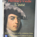 L'initié - Catherine Hermary-Vieille - 1999 - livre