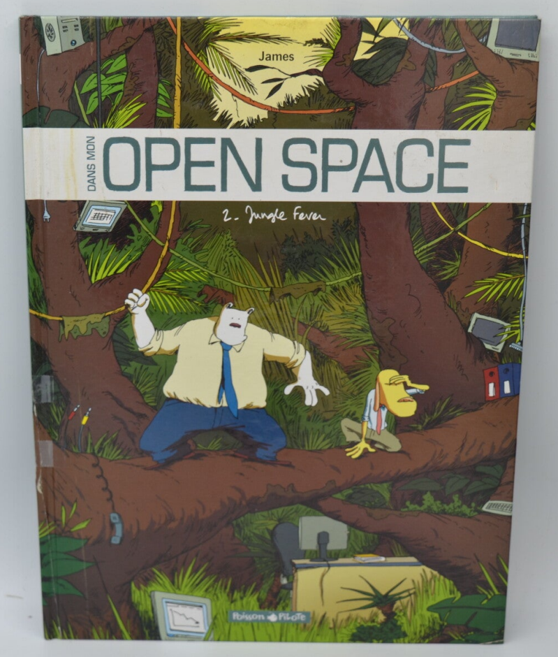 Dans mon Open Space Tome 2 - James - 2009 - livre - BD
