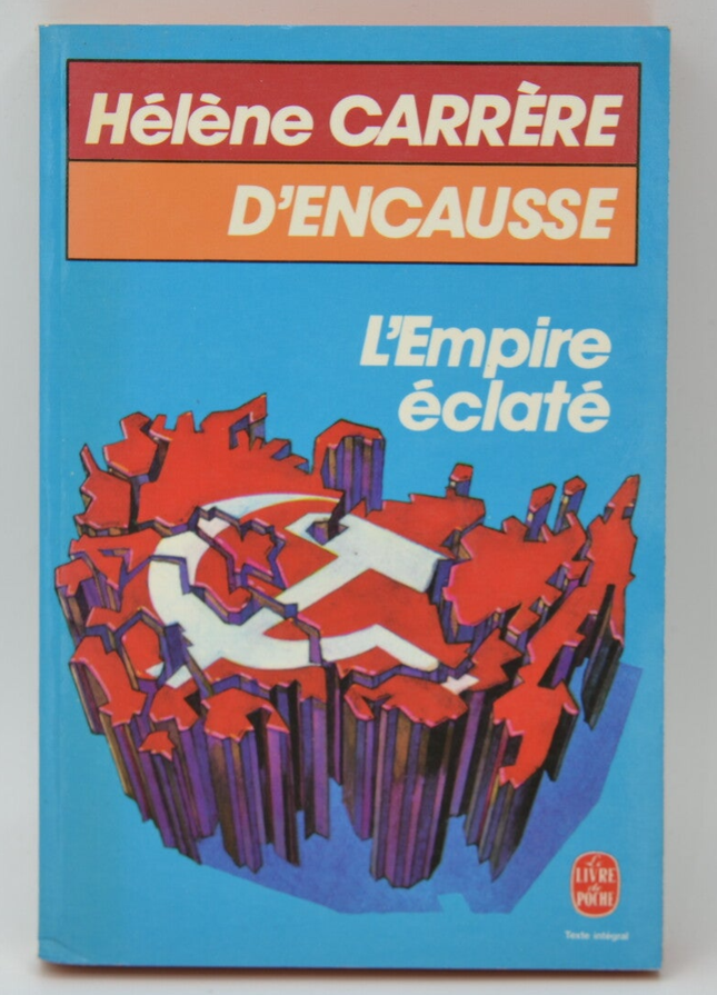 L'Empire éclaté - Hélène Carrère d'Encausse - 1984 - livre
