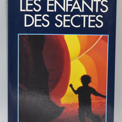 Les enfants des sectes - Hayat Mountacir - 1994 - livre