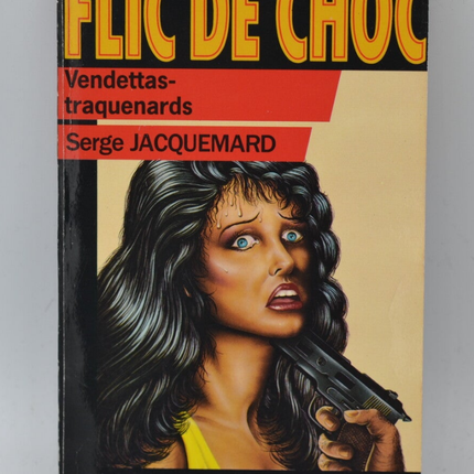 Vendettas Traps – Band 39 – 1988 – Shock Cop – Fleuve Noir – Serge Jacquemard – Buch