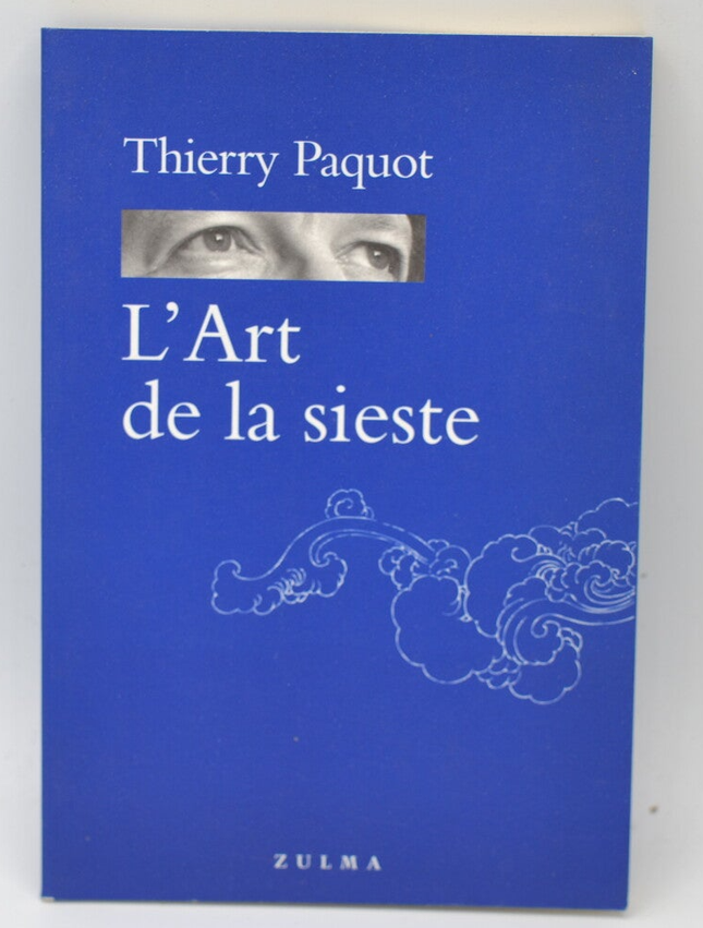 Die Kunst des Nickerchens - Thierry Paquot - 2005 - Buch