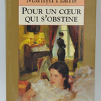 Pour un coeur qui s'obstine - Marilyn Harris - 1996 - livre