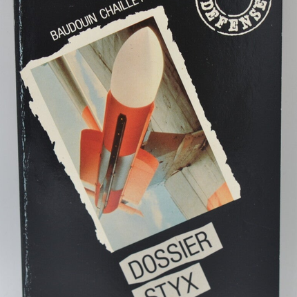 Styx File Volume 6, Secret Defense - Baudouin Chailley - 1990 - book