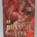 The Kingdom of the Fairies - Volume 3 - Christelle Verhoest - 2011 - book