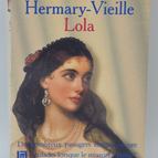 Lola - Catherine Hermary-Vieille - 1996 - book