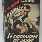 Le commander rit jaune - G.J. Arnaud - 1967- livre