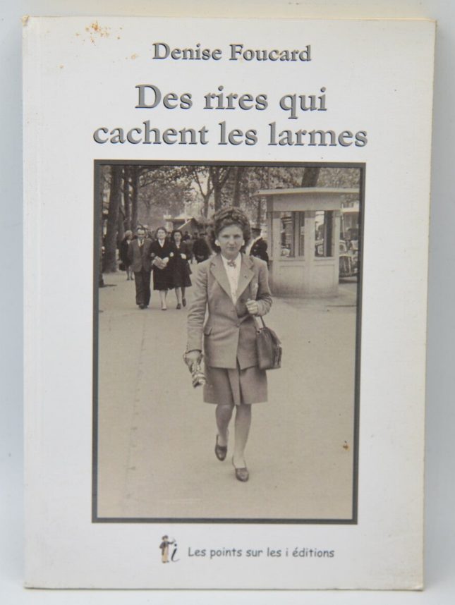 Lachen, das Tränen verbirgt - Denise Foucard - 2004 - Buch