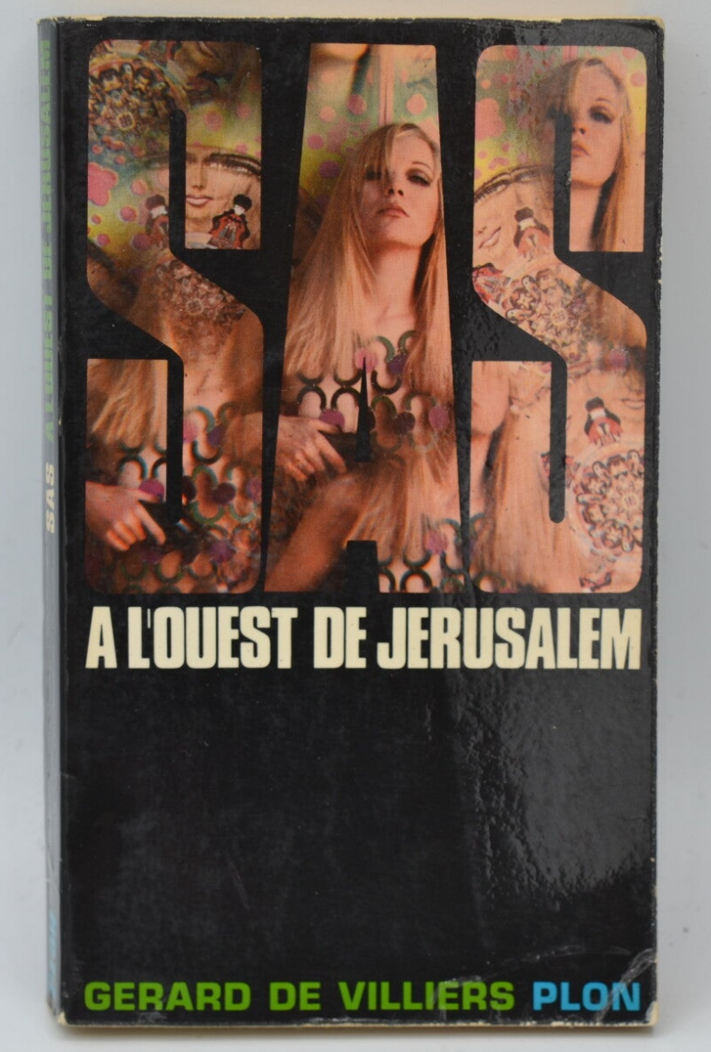 West of Jerusalem - SAS - 1970 - volume 9 Gérard de Villiers - book