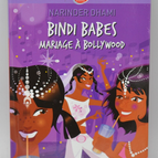 Bindi Babes Tome 2 - Narinder Dhami - 2010 - livre