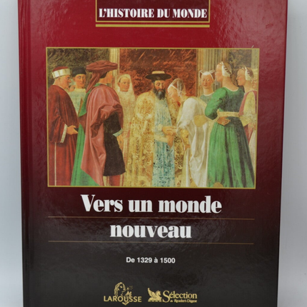 Towards a New World - From 1329 to 1500 - World History - 1995 - book